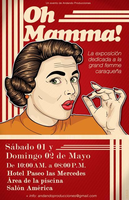 »OH MAMMA!»  la única expo-venta dedicada a la grand femme caraqueña.