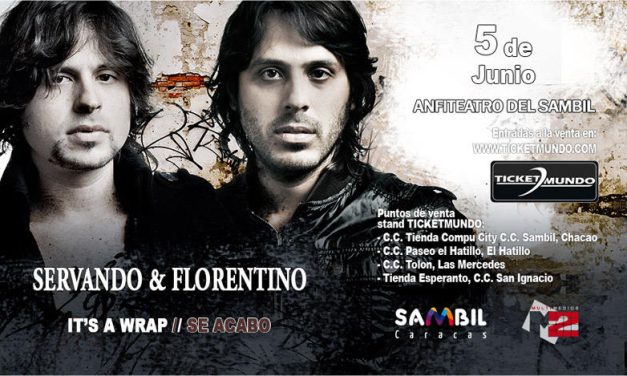 SERVANDO Y FLORENTINO ¡REGRESAN A CARACAS!