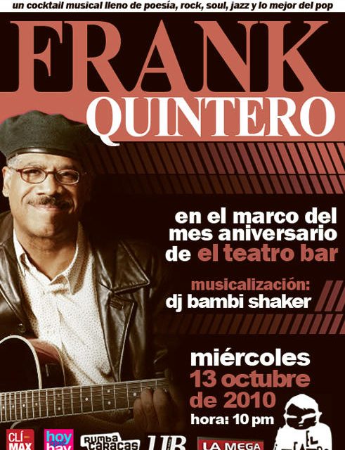 FRANK QUINTERO celebra segundo aniversario de TEATRO BAR este miercoles 13 de octubre