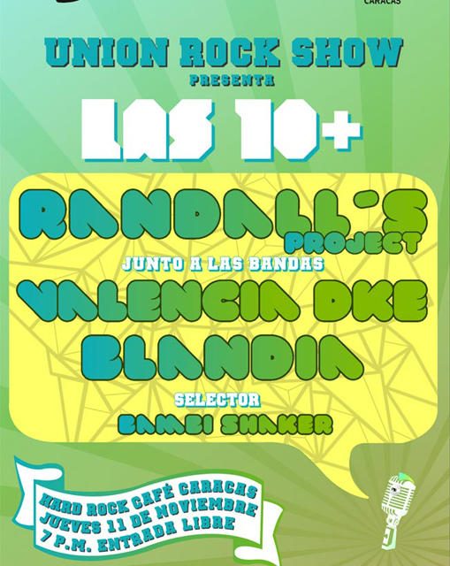 LAS 10 + EN HARD ROCK CAFÉ CARACAS, jueves 11 de Noviembre