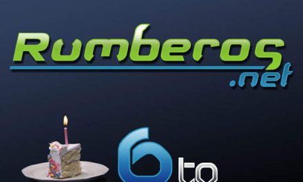 ¡Rumberos.net cumple seis años entreteniendo!