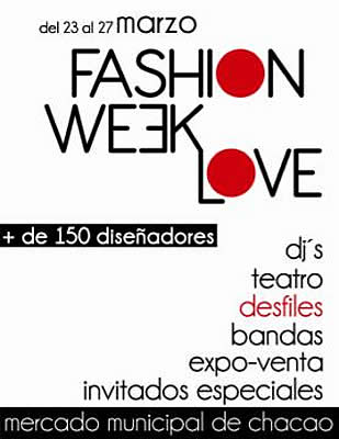 FIN DE SEMANA DE FASHION WEEK LOVE EN EL MERCADO DE CHACAO