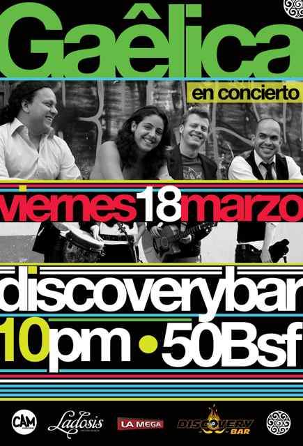 GAÊLICA en Concierto. Discovery Bar. Viernes 18 de Marzo
