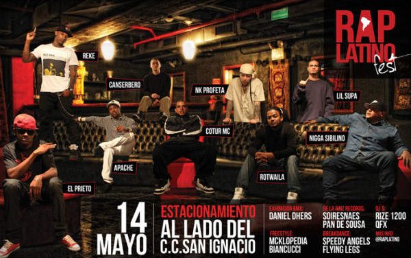 Rap latino fest, 14 de mayo, estacionamiento anexo al  C.S.I.