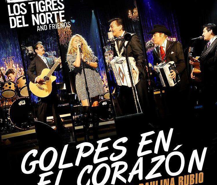 Los Tigres Del Norte estrenan su nuevo sencillo »Golpes en el corazon» Feat Paulina Rubio