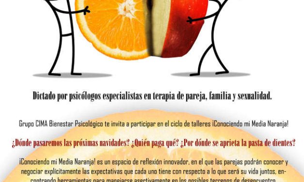 Taller: Conociendo mi media naranja… porque para triunfar en pareja se necesita más que amor