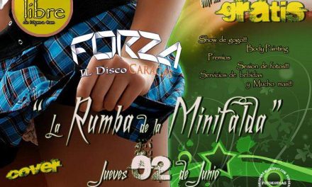 La rumba de la Minifalda este jueves 2 de Junio en Forza Il Disco
