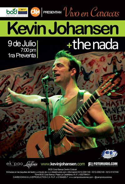 FINALIZA LA PRE-PREVENTA DE ENTRADAS AL CONCIERTO DE KEVIN JOHANSEN + THE NADA: VIVO EN CARACAS