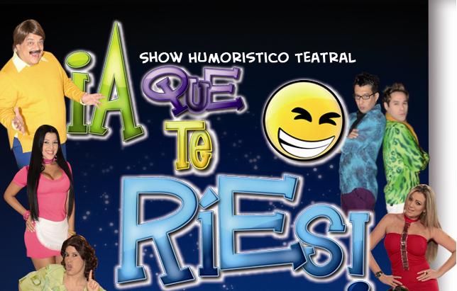 A QUE TE RIES SE APODERA DE ANFITEATRO DEL CENTRO SAMBIL ESTE VIERNES 29 Y DOMINGO 31 DE JULIO