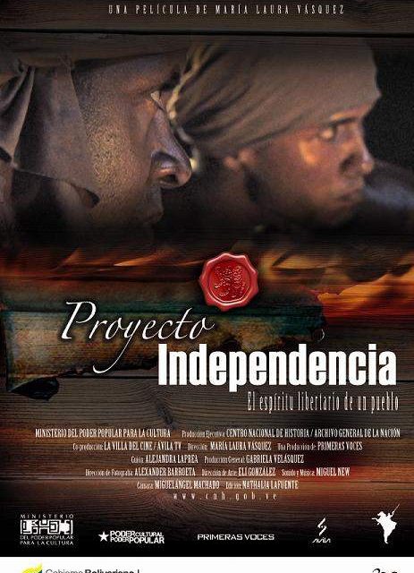 Estreno de la película Proyecto Independencia cierra el mes del Bicentenario