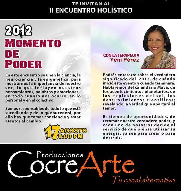 II ENCUENTRO HOLÌSTICO BRINDARÀ HERRAMIENTAS PARA TOMAR CONTROL DE NUESTRAS VIDAS