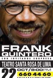 FRANK QUINTERO EN CONCIERTO – TEATRO DEL SANTA ROSA DE LIMA 22 de Octubre