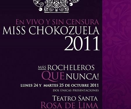 Después del Miss Venezuela, el evento más esperado del año… Miss chokozuela 2011 En vivo-sin censura
