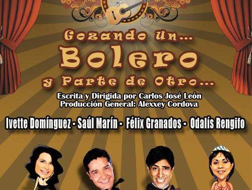 Nueva obra de teatro: GOZANDO UN…BOLERO Y parte de otro…