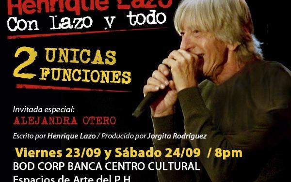 Henrique Lazo + Alejandra Otero DOS ÚNICAS FUNCIONES 23 y 24Sept·CorpBanca