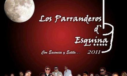 LOS PARRANDEROS D’ ESQUINA SE METEN EN LAS CARTELERAS MUSICALES