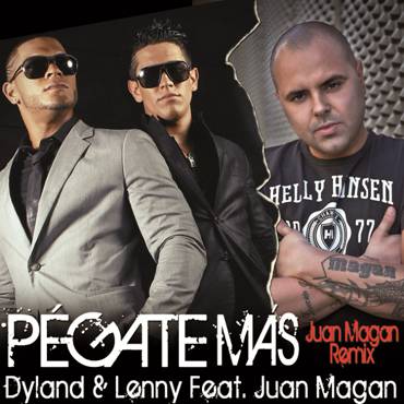 »Pégate Más» el hit de Dyland y Lenny que arrasa en Latinoamérica ahora con Juan Magan