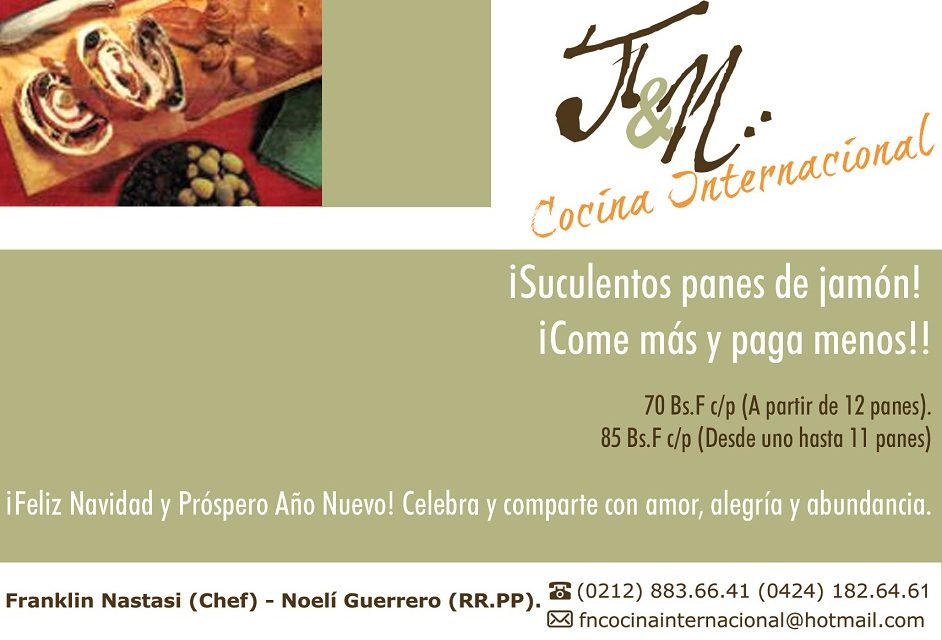 PAN DE JAMÓN, CREACIÓN VENEZOLANA DE PURA CEPA