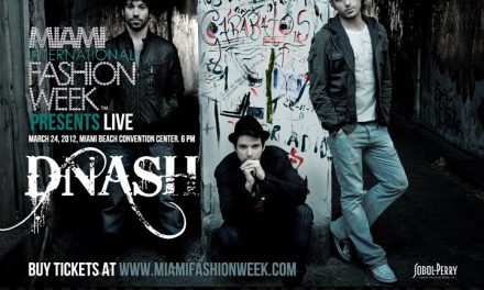 D’NASH INVITADO ESPECIAL EN EL MIAMI INTERNATIONAL FASHION WEEK 2012