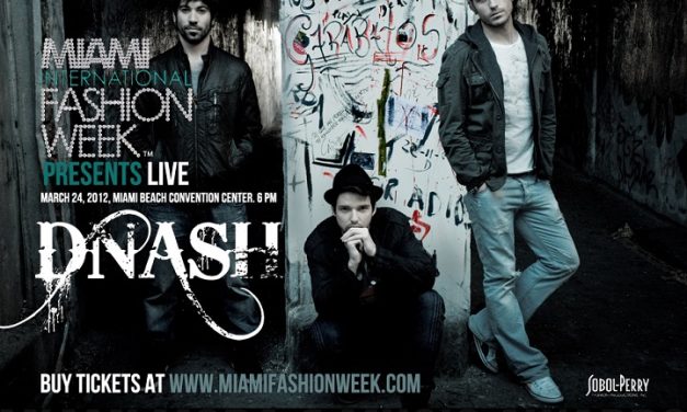 D’NASH INVITADO ESPECIAL EN EL MIAMI INTERNATIONAL FASHION WEEK 2012