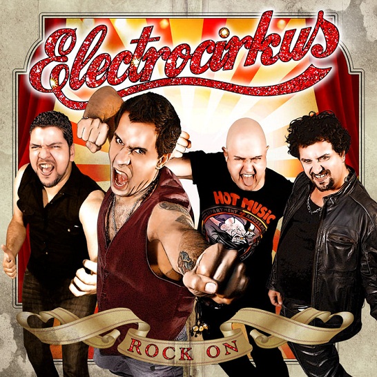 Electrocirkus Presenta su nueva producción discográfica »ROCK ON»