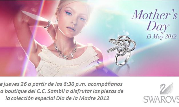 Swarovski regala lujo y glamour a las madres en su día