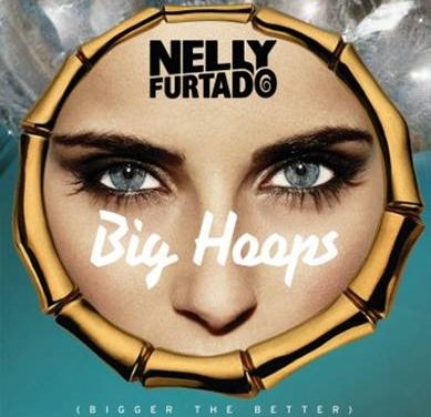 Nelly Furtado estrena »Big Hoops (Bigger The Better)», su nuevo sencillo (+Audio)