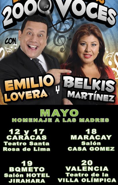 SE ESTRENA EL SHOW DE LAS 2000 VOCES: EMILIO LOVERA Y BELKIS MARTINEZ