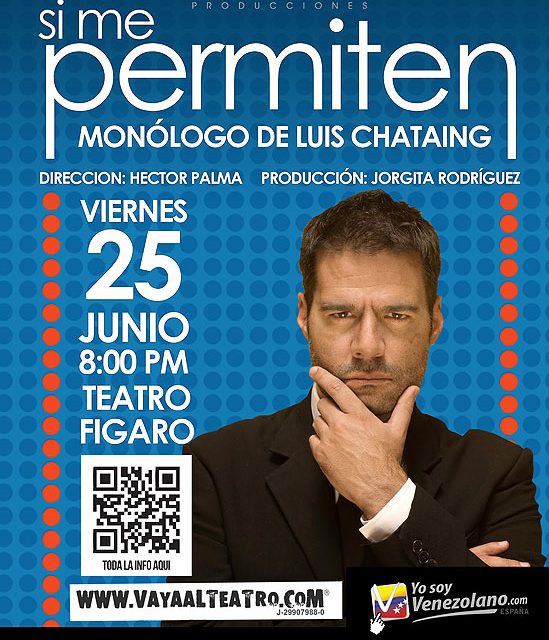 Luis Chataing llega a Madrid con su exitoso monólogo SI ME PERMITEN