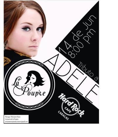 BANDA LA POUPÈE RINDE HOMENAJE A ADELE / 14 DE JUNIO, HARD ROCK CAFE Ccs