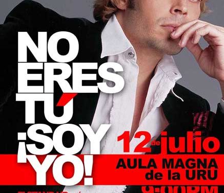 »NO ERES TU SOY YO» EN MARACAIBO