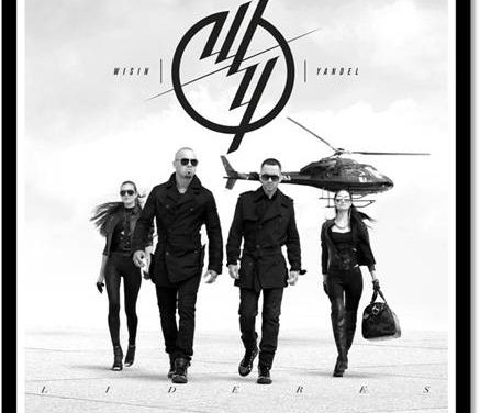 El Nuevo Album De Wisin & Yandel »Lideres» Saldra A La Venta El 3 De Julio