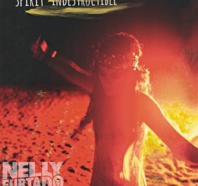 Nelly Furtado lanza su segundo sencillo SPIRIT INDESTRUCTIBLE