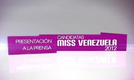 PRESENTACIÓN OFICIAL A LA PRENSA DE LAS CANDIDATAS AL MISS VENEZUELA 2012… Este sábado