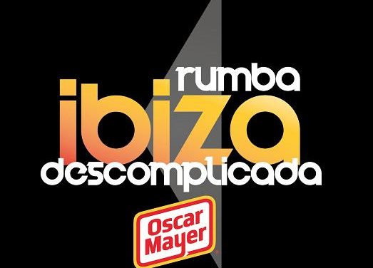 Rumbea con tus panas y Oscar Mayer en Ibiza – España