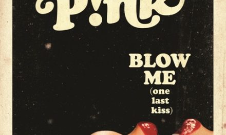 P!NK ARRASA en el mundo con «Blow Me (One Last Kiss)»
