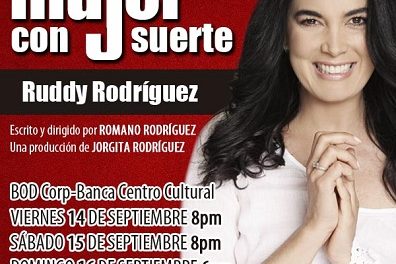 Ruddy Rodríguez continúa siendo Una mujer con suerte