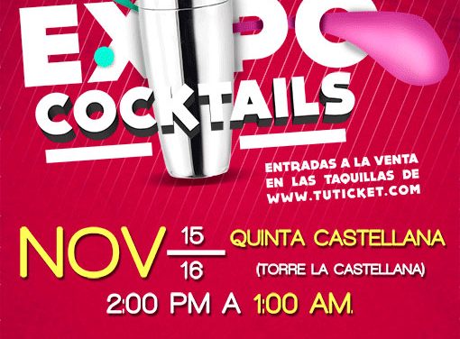 »EXPO COCKTAILS» ¡UN EVENTO PARA DARSE GUSTO!