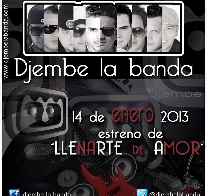 LA BANDA DJEMBE ¡CELEBRA SUS 10 AÑOS ESTRENANDO EL TEMA »LLENARTE DE AMOR»!