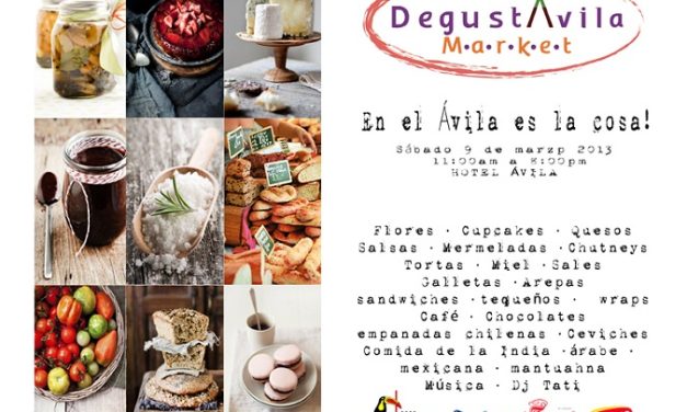 DegustÁvila Market – 9 de Marzo 2013 »En el Avila es la Cosa…»