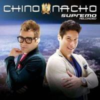 Chino y Nacho Lanzaran »Supremo Reloaded» El Próximo 26 De Marzo (+Audio Preview)