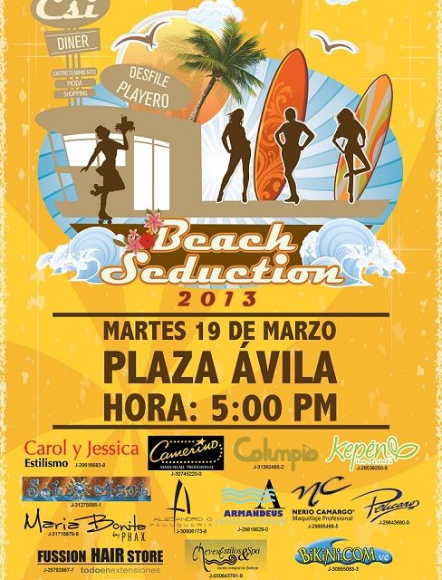 Beach Seduction 2013 cautivará en la plaza Ávila del @csiexclusivo