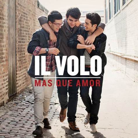 Il Volo presenta »Mas Que Amor», su nuevo álbum en Español
