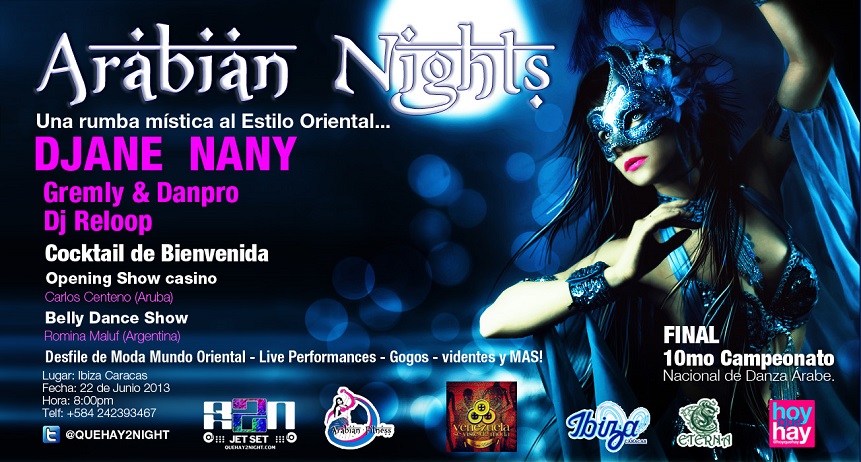 Una noche Mística al estilo Oriental; Arabian Nights