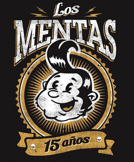 LOS MENTAS CELEBRAN SUS 15 AÑOS CON GIRA Y NUEVO DISCO
