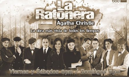 El éxito  teatral LA RATONERA llega a su función #100 ininterrumpida en el BOD CORP BANCA