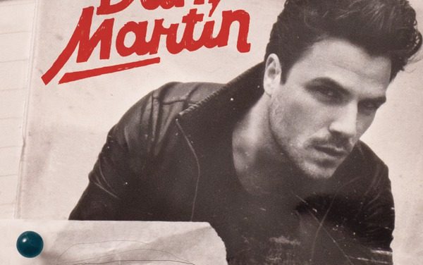 DANI MARTÍN Presenta su nuevo tema »Caminar»