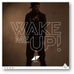 Avicii estrena »Wake Me Up!», su Nueva Canción