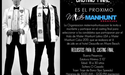 Se el Próximo Mister Manhunt Latino USA y Mister Manhunt Cuba 2013