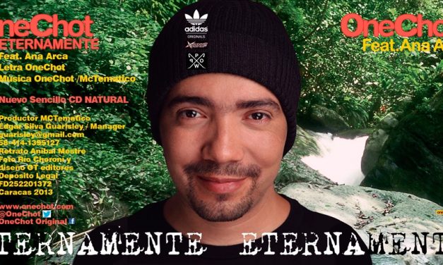 OneChot presenta »Eternamente» @OneChot – @adidasVEN